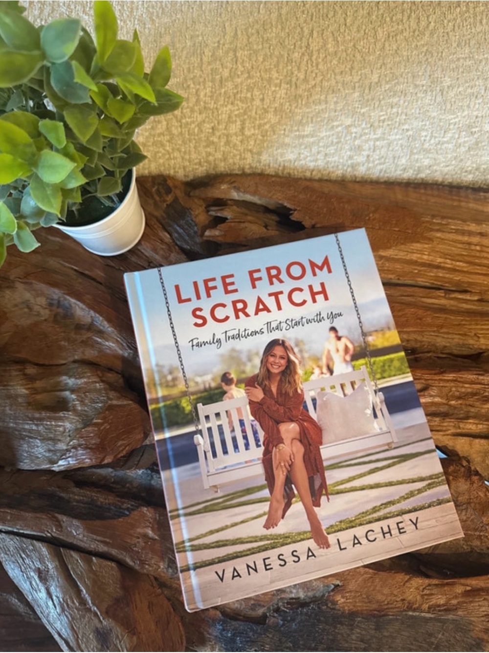 Life From Scratch by - Vanessa Lachey